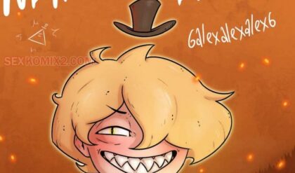 Adult Comics -  6alexalexalex6 - Gravity falls - Weirdmageddon