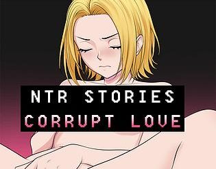 Adult Game -  XRinguRNGX - NTR Stories: Corrupt Love Demo bbhentai.net