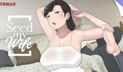 Adult Game -  NTRMAN - Seed My Wife Ver.1.1 bbhentai.net